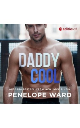 Daddy Cool - Penelope Ward - Audiobook - 978-83-283-7699-1