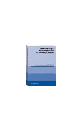 Zatrudnianie pracowników samorządowych - Paweł Czarnecki - Ebook - 978-83-8187-813-5