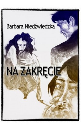 Na zakręcie - Barbara Niedźwiedzka - Ebook - 978-83-7859-210-5