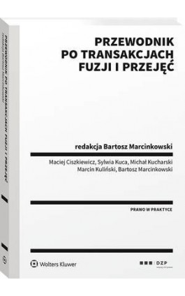Przewodnik po transakcjach fuzji i przejęć - Bartosz Marcinkowski - Ebook - 978-83-8223-266-0