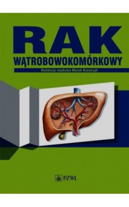 Rak wątrobowokomórkowy - Ebook - 978-83-200-6314-1