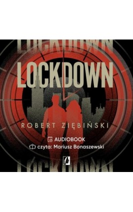 Lockdown - Robert Ziębiński - Audiobook - 978-83-66654-27-3