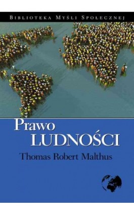 Prawo ludności - Thomas Robert Malthus - Ebook - 978-83-62948-46-8