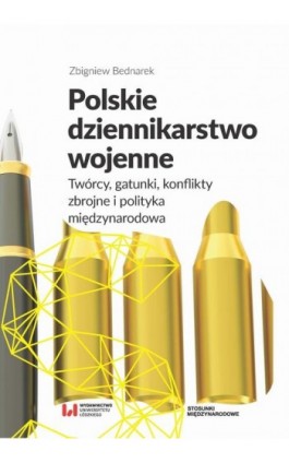 Polskie dziennikarstwo wojenne - Zbigniew Bednarek - Ebook - 978-83-8142-967-2