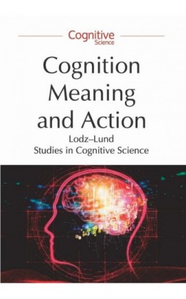 Cognition, Meaning and Action - Ebook - 978-83-7969-760-1