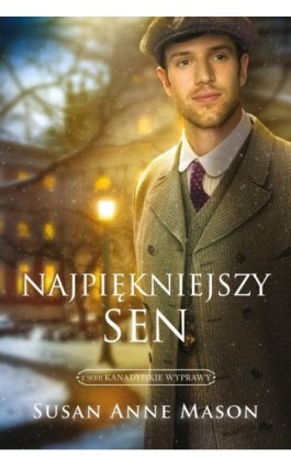 Najpiękniejszy sen - Susan Anne Mason - Ebook - 978-83-662-9790-6