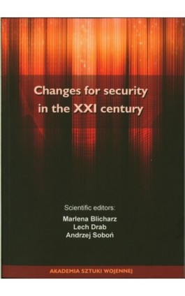 Changes for Security in the XXI Century - Ebook - 978-83-7523-927-0