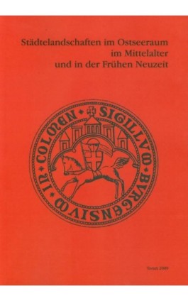 Stadtelandschaften im Ostseeraum im Mittelalter und in der Fruchen Neuzeit - Jahnke Carsten - Ebook - 978-83-231-2458-0