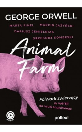 Animal Farm. Folwark zwierzęcy w wersji do nauki angielskiego - George Orwell - Ebook - 978-83-8175-260-2