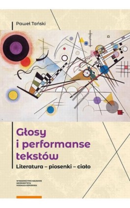 Głosy i performanse tekstów - Paweł Tański - Ebook - 978-83-231-4474-8