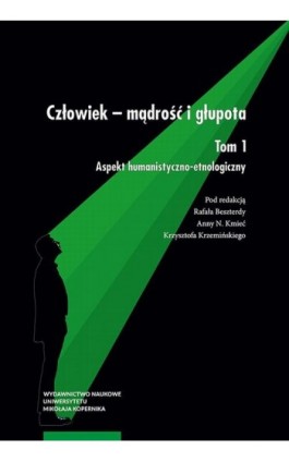 Człowiek – mądrość i głupota - Ebook - 978-83-231-4329-1