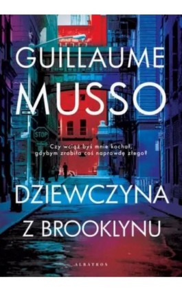 Dziewczyna z Brooklynu - Guillaume Musso - Ebook - 978-83-8215-066-7