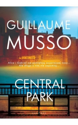 CENTRAL PARK - Guillaume Musso - Ebook - 978-83-8215-106-0