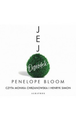 JEJ OGRÓDEK - Penelope Bloom - Audiobook - 978-83-8215-264-7