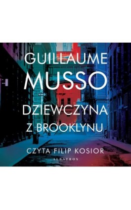 Dziewczyna z Brooklynu - Guillaume Musso - Audiobook - 978-83-8215-270-8
