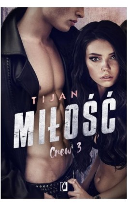 Miłość. Crew. Tom 3 - Tijan - Ebook - 978-83-66815-90-2