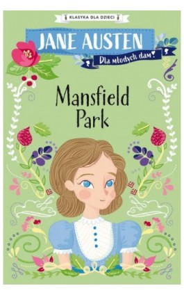 Klasyka dla dzieci. Mansfield Park - Jane Austen - Ebook - 978-83-8233-305-3