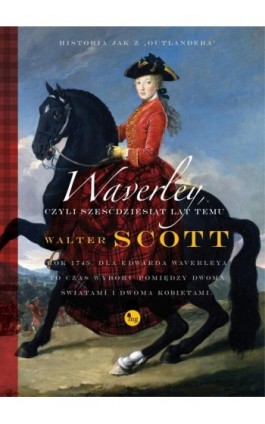 Waverley czyli sześćdziesiąt lat temu - Walter Scott - Ebook - 978-83-7779-694-8