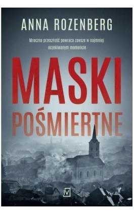 Maski pośmiertne - Anna Rozenberg - Ebook - 9788366736740