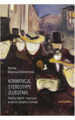 Konwencje Stereotypy Złudzenia - Monika Malessa-Drohomirecka - Ebook - 978-83-242-3265-9