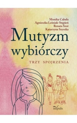 Mutyzm wybiórczy - Cabała Cabała - Ebook - 978-83-8095-932-3