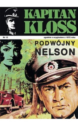 Kapitan Kloss. Podwójny Nelson (t.13) - Andrzej Zbych - Ebook - 978-83-287-1801-2