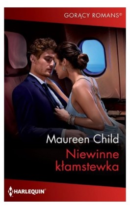 Niewinne kłamstewka - Maureen Child - Ebook - 978-83-276-7429-6