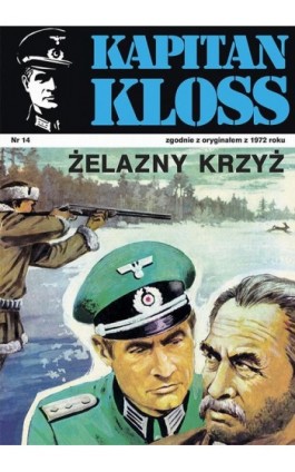 Kapitan Kloss. Żelazny krzyż (t.14) - Andrzej Zbych - Ebook - 978-83-287-1802-9