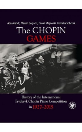 The Chopin Games - Ada Arendt - Ebook - 978-83-235-4809-6