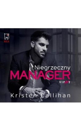 Niegrzeczny manager - Kristen Callihan - Audiobook - 9788328715127
