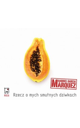 Rzecz o mych smutnych dziwkach - Gabriel Garcia Marquez - Audiobook - 9788328716278