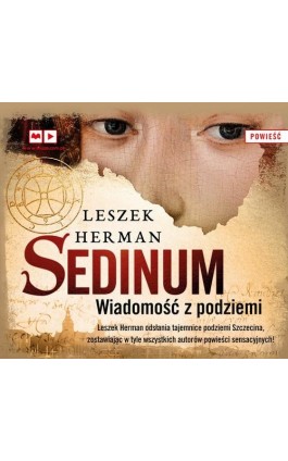 Sedinum. Wiadomość z podziemi - Leszek Herman - Audiobook - 9788328709232