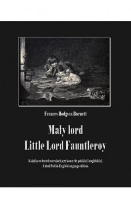 Mały lord. Little Lord Fauntleroy - Frances Hodgson Burnett - Ebook - 978-83-7950-509-8