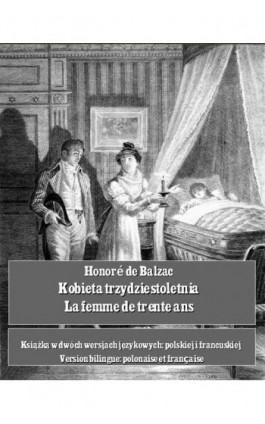 Kobieta trzydziestoletnia. La femme de trente ans - Honoré de Balzac - Ebook - 978-83-7950-526-5