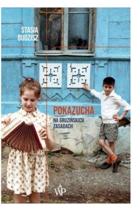 Pokazucha - Stasia Budzisz - Ebook - 9788366381520