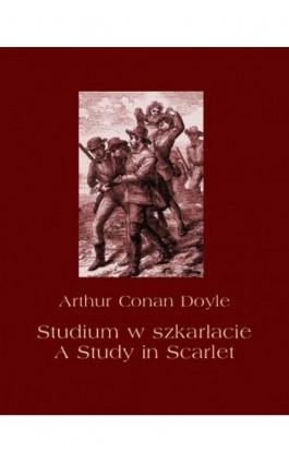 Studium w szkarłacie. A Study in Scarlet - Arthur Conan Doyle - Ebook - 978-83-7950-601-9