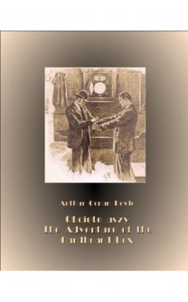 Obcięte uszy. The Adventure of the Cardboard Box - Arthur Conan Doyle - Ebook - 978-83-7950-617-0