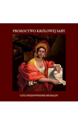 Proroctwo królowej Saby - Michalda - Audiobook - 978-83-7950-774-0
