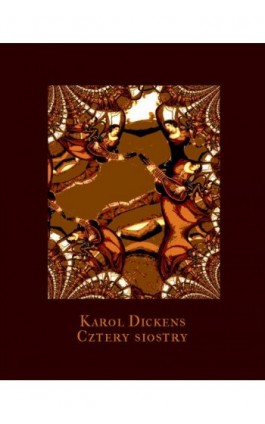Cztery siostry - Karol Dickens - Ebook - 978-83-7950-812-9