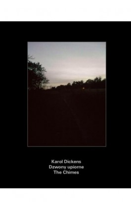 Dzwony upiorne. The Chimes - Karol Dickens - Ebook - 978-83-7950-813-6