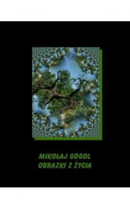Obrazki z życia - Mikołaj Gogol - Ebook - 978-83-7950-859-4