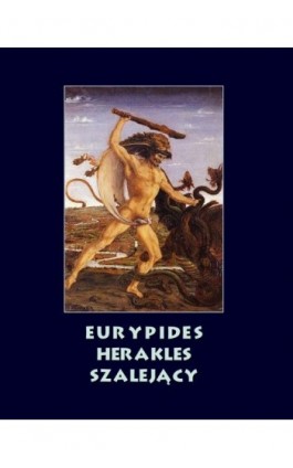 Herakles szalejący - Eurypides - Ebook - 978-83-7950-845-7