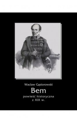 Bem - Wacław Gąsiorowski - Ebook - 978-83-7950-856-3