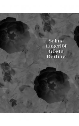 Gösta Berling - Selma Lagerlöf - Ebook - 978-83-7950-877-8