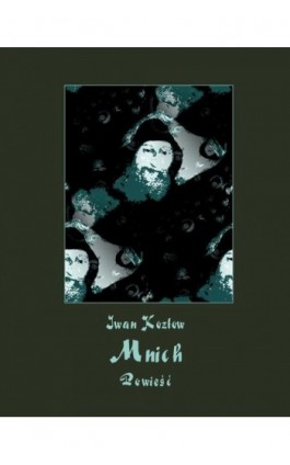 Mnich - Iwan Kozłow - Ebook - 978-83-7950-924-9