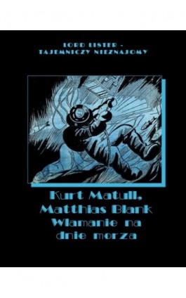 Włamanie na dnie morza - Kurt Matull - Ebook - 978-83-7950-889-1