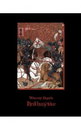 Król husytów - Wincenty Rapacki - Ebook - 978-83-7950-818-1