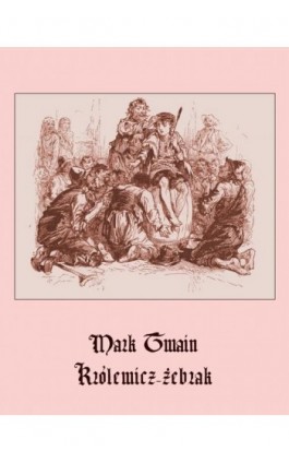 Królewicz-żebrak - Mark Twain - Ebook - 978-83-7950-915-7