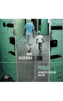 Pudło - Nina Olszewska - Audiobook - 978-83-66553-72-9