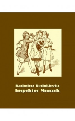 Inspektor Mruczek - Kazimierz Rosinkiewicz - Ebook - 978-83-7950-980-5